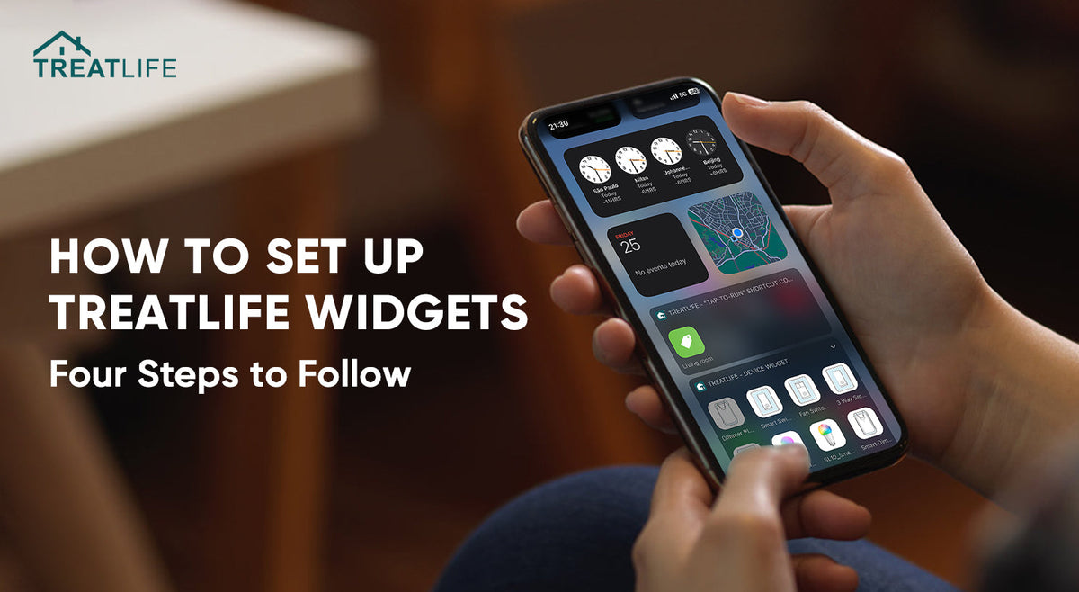 How to Set up Treatlife Widgets: Four Steps to Follow | TREATLIFE